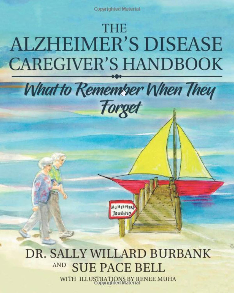 The Alzheimer's Disease Caregiver's Handbook